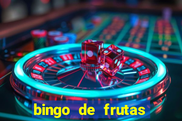 bingo de frutas para imprimir pdf